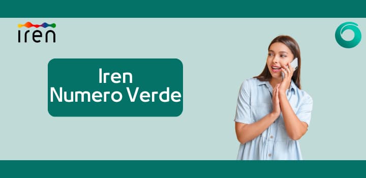 Quali sono i Numeri Verde di Iren? La guida completa
