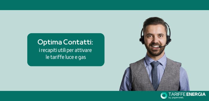 Optima Contatti: i recapiti utili per attivare le tariffe luce e gas