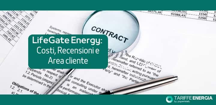 Lifegate Energy: Tariffe, Recensioni e Area Clienti