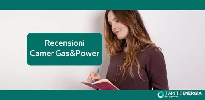 Le Recensioni dei Clienti su Camer Gas &amp; Power: Cosa Dicono?