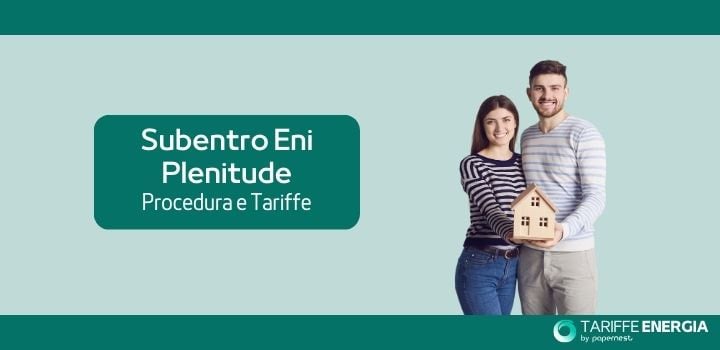Subentro Eni Plenitude: offerte, tempistiche e lettura del contatore