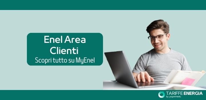 Enel Energia Area Clienti My Enel: Registrazione, Servizi e Vantaggi