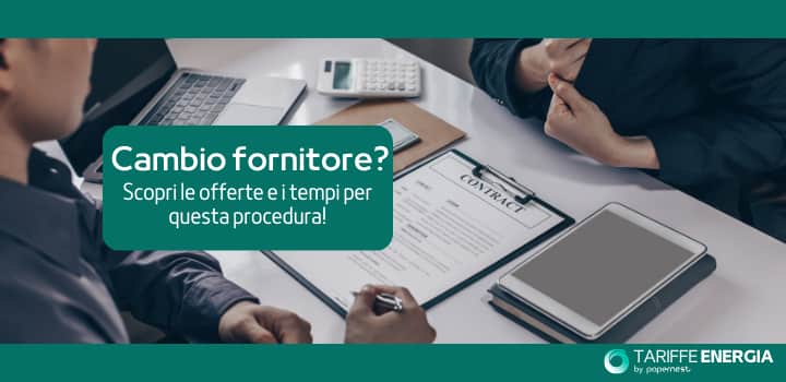 Quali sono i Tempi per cambiare Fornitore Luce?