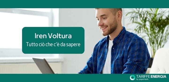 Guida alla Voltura con Iren: Procedura, Costi e Tempi