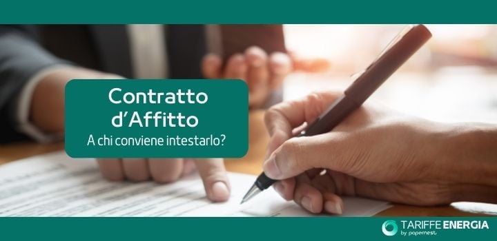A chi conviene intestare un contratto d'affitto?