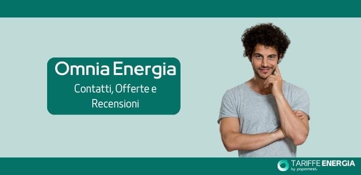Omnia Energia: scopri i Contatti, le Offerte e le Recensioni del Fornitore della Calabria