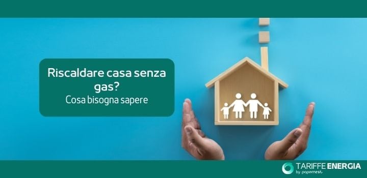 Come riscaldare una casa senza gas: alternative e quando conviene