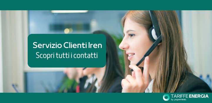 Iren servizio clienti: numero verde e altri contatti