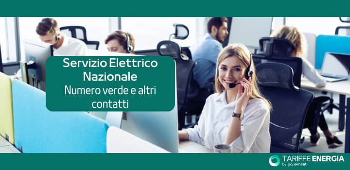 800 900 800 Servizio Elettrico Nazionale Numero Verde: in che Casi rivolgersi all'Assistenza Clienti